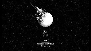 Thomas Barrandon - When Worlds Collide