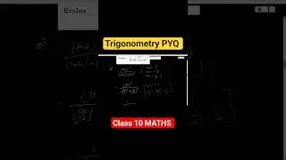 Class 10 Maths Trigonometry PYQ | Class 10 Maths PYQ | Trigonometry Class 10 | Maths PYQ Class 10