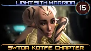 SWTOR Knights of the Fallen Empire ► CHAPTER 15 - Sith Warrior - Light Side
