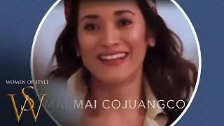 Mai Mai Cojuangco Teaser | Women Of Style