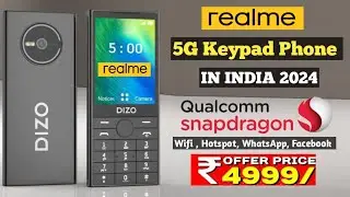Realme Dizo Pro 5G Keypad Feature Phone in India 2024 | 3GB RAM , Snapdragon, 3000 Mah, 8MP Camera |
