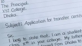 Application Writing | Transfer Certificate Application to Principal in English 