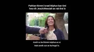 Israel, Pathian thimmi miphun hna nih Jesuh or Messaiah an rak hngal lo. Thlacam piak an herh.