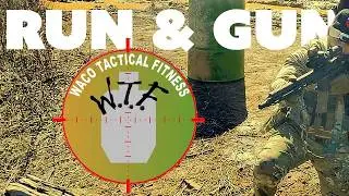 WTF Run Gun Tactical Fitness [7 Miles of Shooting]