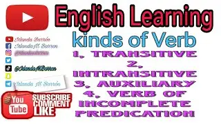 #kinds of Verb# Transitive Intransitive Auxiliary and Verb of Incomplete Predication full explain il