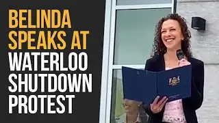 Belinda Speaks at Waterloo Shutdown Protest
