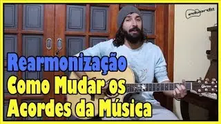Aula de Rearmonização I - Como Mudar os Acordes da Música l Aula #109