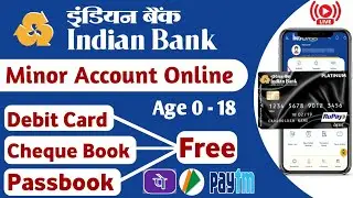 Indian Bank Minor Account Opening Online | Indian Bank Zero Balance Minor Account Opening Online