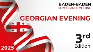 Georgian Evening - BADEN BADEN Reinsurance Meeting 2025