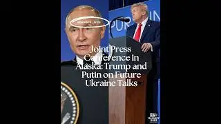 Trump & Putin Speak After Alaska Summit: What They Said About Ukraine