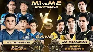 [GAME 1] EVOS LEGENDS VS. BREN ESPORTS | M1 CHAMPIONS VS M2 CHAMPIONS SHOWMATCH!!