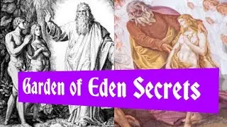 Esoteric Meaning of the Garden of Eden Story