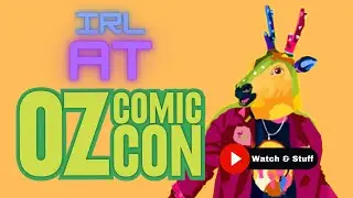 IRL: EarJuice & Brad @OzComicConOfficial  At Oz Comic Con (2nd Attempt)