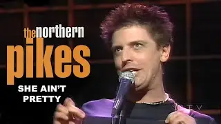 The Northern Pikes - She Ain't Pretty (Live)