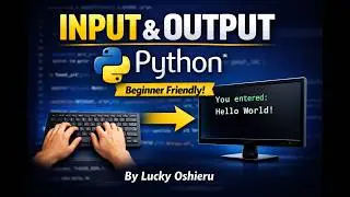 Input & Output in Python | Lucky Oshieru