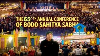 The 65th ANNUAL CONFERENCE OF BODO SAHITYA SABHA 2026, Interesting || Mr Boys.