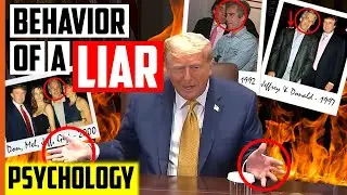 Does Trump&rsquo;s Deceptive Behavior Prove He&rsquo;s On The Epstein List? &ndash; A Psychological Breakdown