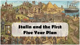Stalin and the First Five Year Plan