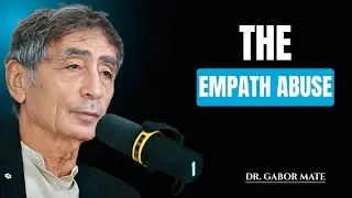 Reveals the Final Stage of the Empath After Narcissistic Abuse| Gabor Mate Motivational Speech