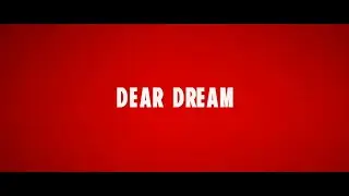 Film Dear Dream Full Movie