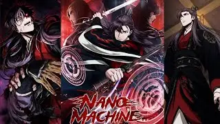 Nano Machine  CHAPTER 287 ✨