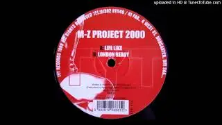 M-Z Project 2000 &ndash; Life Like (2000)