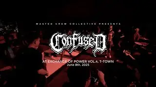 CONFUSED HC |  LIVE AT EXCHANGE OF POWER VOL.4 [T-TOWN]