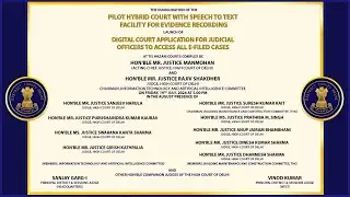 INAUGURATION OF PILOT HYBRID COURT WITH SPEECH TO TEXT FACILITY FOR EVIDENCE RECORDING