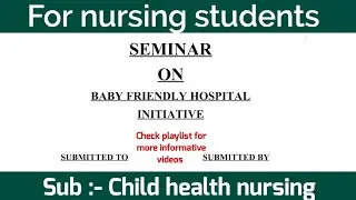 Seminar on bfhi / Seminar on baby friendly hospital initiative /