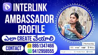 Interlink Ambassador Profile  ఎలా create చేయాలి?
