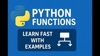 Python Functions Tutorial | Functions in Python Explained for Beginners