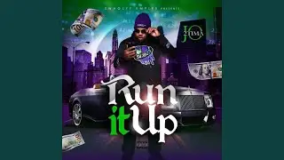 Run It Up