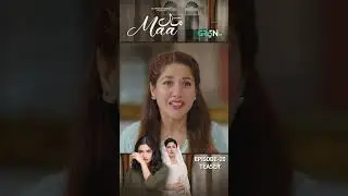 Maa | Episode 20 | Teaser | #ainaasif #Maa #greentv #trending