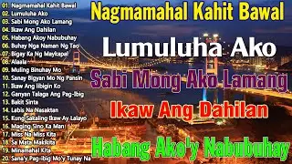 Habang Ako'y Nabubuhay Best Opm Love Song Tagalog Love Song Tagos Sa Puso 70s 80s 90s