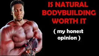 Is natural bodybuilding worth it, ( the real truth ) #bodybuilding #naturalbodybuilding #fitness