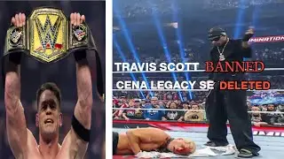 WWE Banned Travis Scott! Removed From John Cena's Legacy & 2K25 DLC? The Backstage Scandal