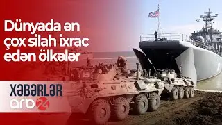 Dünyada ən çox silah ixrac edən ölkələr - Xəbərlər