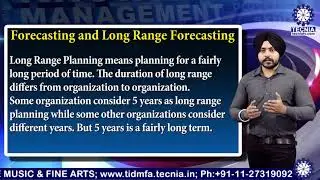 BBA || Mr. Inderpreet Singh || Forecasting, Long Range Forecasting || TIAS || TECNIA TV