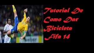 Tutorial de como dar bicicleta no Fifa 14