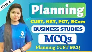 Planning MCQs | Planning MCQ Questions and Answers | Planning MCQ CUET | NET | PGT | Class 12 | BCom