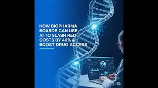 🤖💊 𝗛𝗢𝗪 𝗕𝗜𝗢𝗣𝗛𝗔𝗥𝗠𝗔 𝗕𝗢𝗔𝗥𝗗𝗦 𝗖𝗔𝗡 𝗨𝗦𝗘 𝗔𝗜 𝗧𝗢 𝗦𝗟𝗔𝗦𝗛 𝗥&𝗗 𝗖𝗢𝗦𝗧𝗦 𝗕𝗬 𝟰𝟬% & 𝗕𝗢𝗢𝗦𝗧 𝗗𝗥𝗨𝗚 𝗔𝗖𝗖𝗘𝗦𝗦