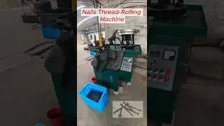 Nail Thread-Rolling Machine, Twistet Nails #nailmakingmachine #lowinvestmentbusiness #businessideas