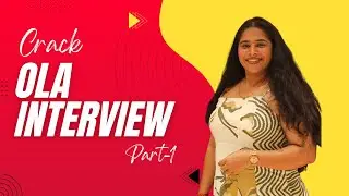 How OLA Hires SDE & Operations Roles (Pt-1) | Interview Process, Questions & Tips | Ena Chhabaria