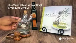Olive Wood Oil and Vinegar Cruet & Arbequina Olive Oil
