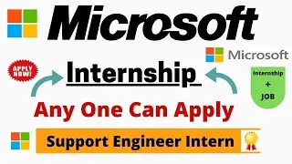 Microsoft Summer Internship - Any One Can Apply | Support Engineer Intern | Microsoft Internship