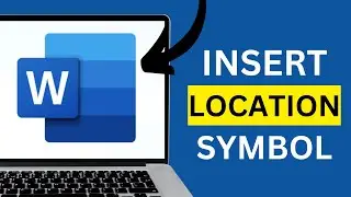 2 WAYS TO INSERT LOCATION SYMBOL IN WORD