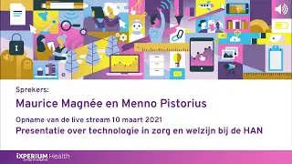 Maurice Magn&eacute;e Menno Pistorius present technology in health and care at HAN University.