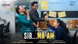 Sir...Ma'am |  Short Film | A film on Workplace Inclusion