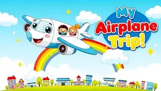 Airplane Trip ✈️🌟 | Epic & Catchy Flight Adventure & Phonics for kids 🌈