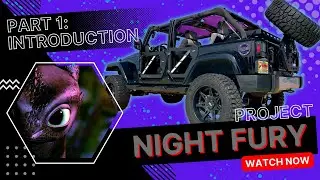 Project Night Fury | Part 1 | Introduction